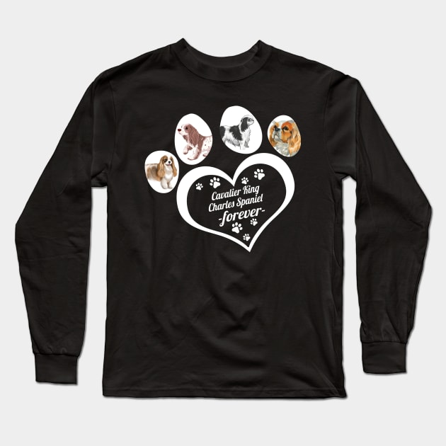 Cavalier King Charles Spaniel forever dog lover Long Sleeve T-Shirt by TeesCircle